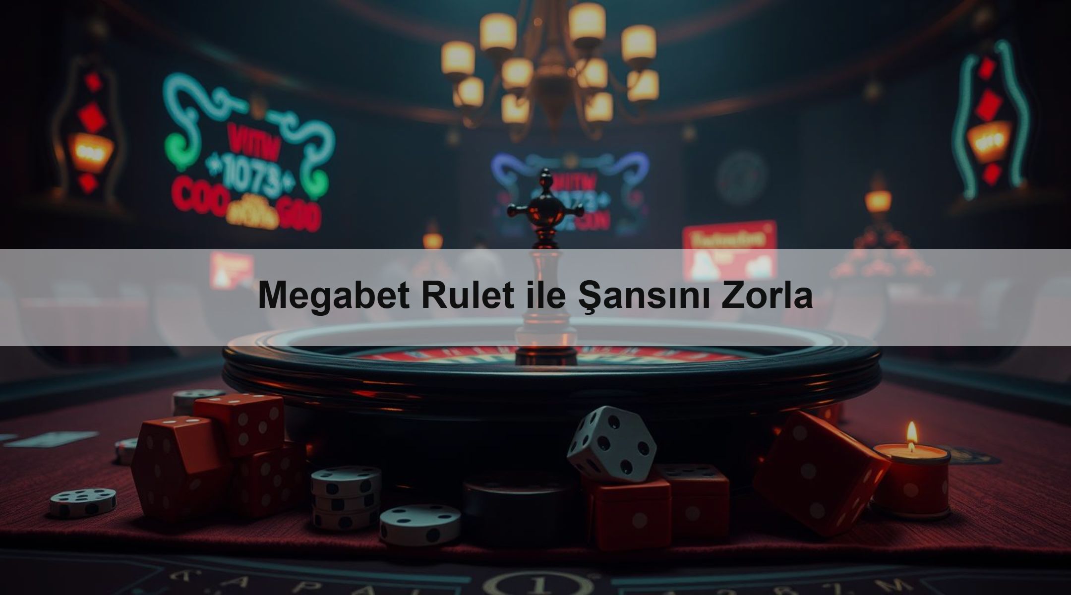 Megabet Rulet ile Şansını Zorla