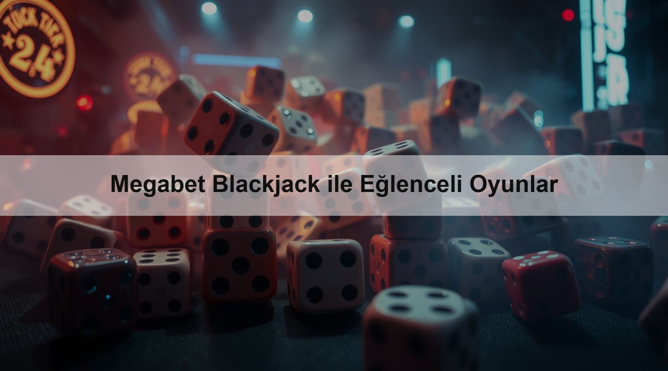 Megabet Blackjack ile Eğlenceli Oyunlar